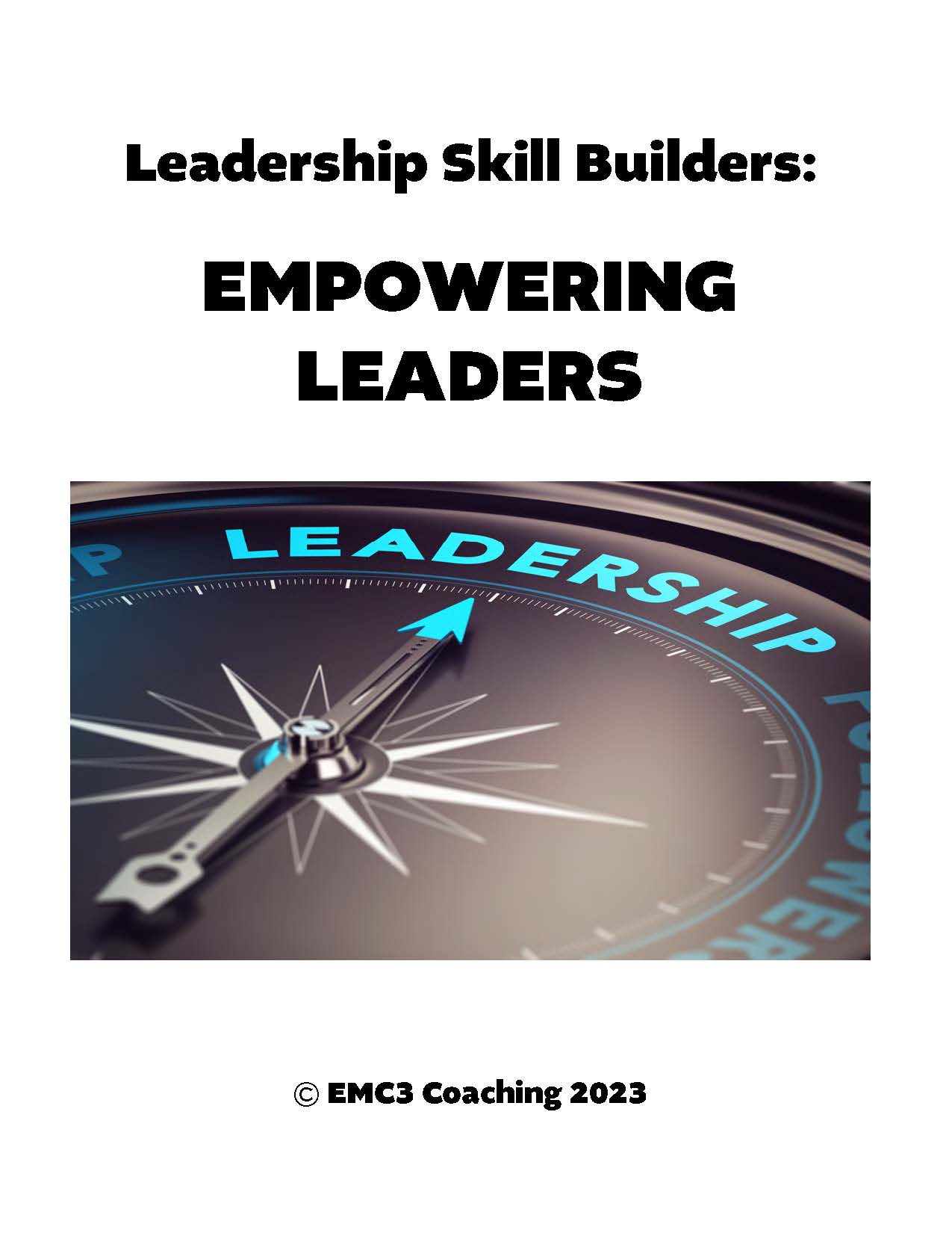 Leadership Skill Builders | EMC3 Coaching